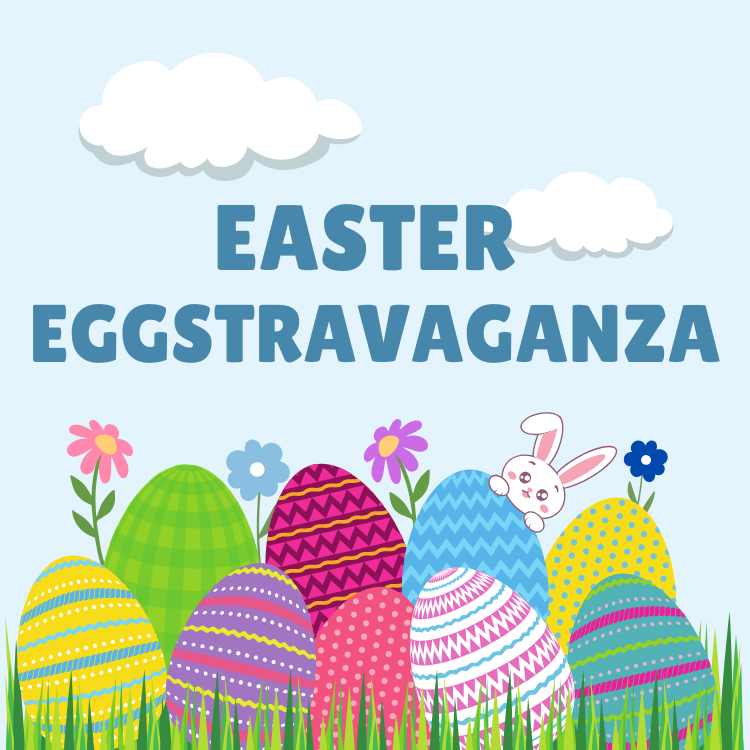 Easter EGGS-travaganza