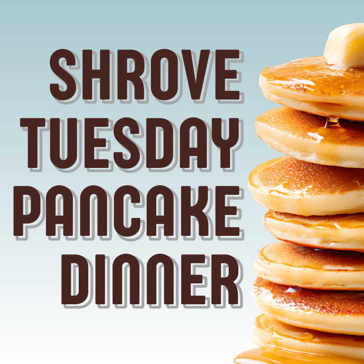 Shrove Tuesday Pancake Dinner