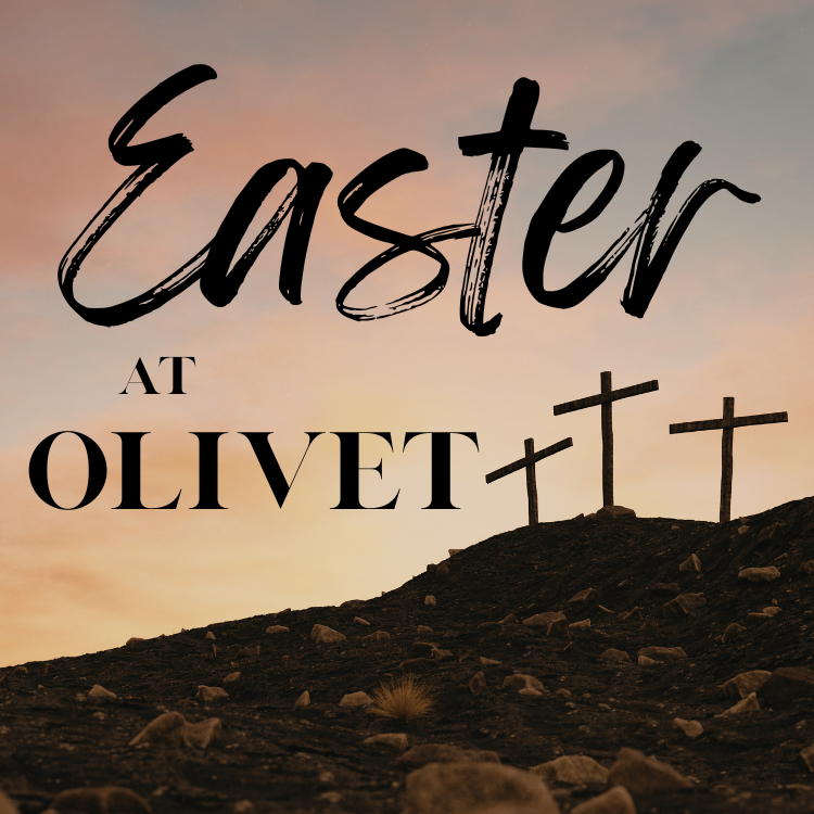Easter at Olivet