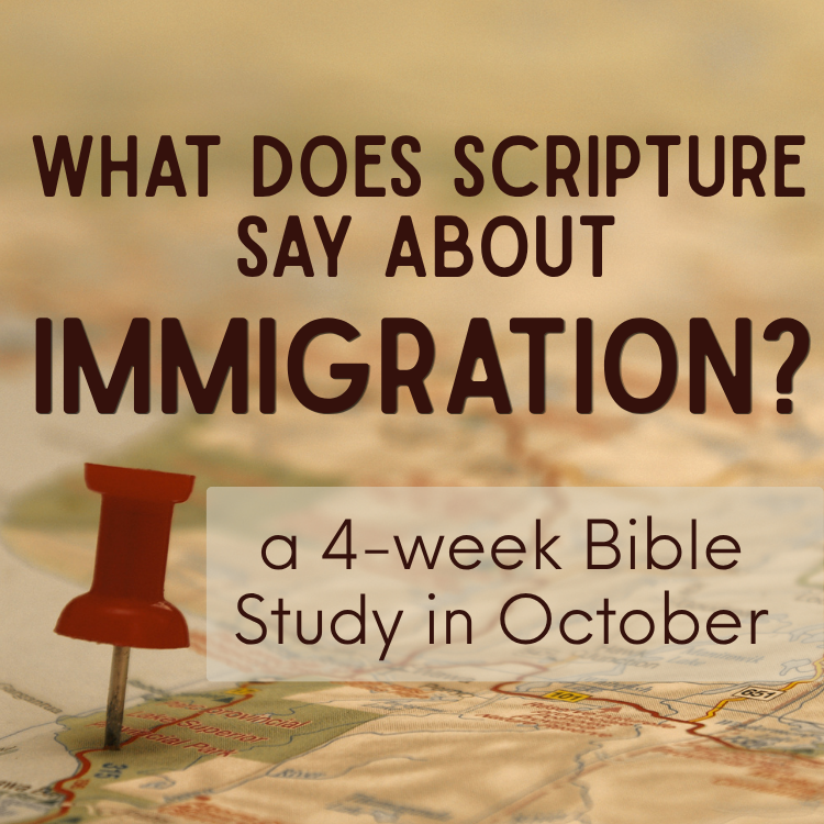 What Does Scripture Say About Immigration?